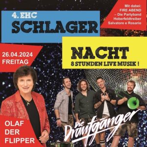Ticket 4. EHC Schlager-Nacht mit Die Draufgänger & Olaf der Flipper 26.4.24